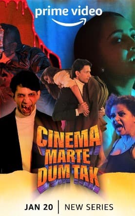 Cinema Marte Dum Tak (2023) Hindi Season 1 Complete
