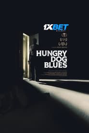 Hungry Dog Blues (2022) Unofficial Hindi Dubbed