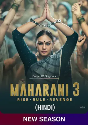 Maharani (2024) Hindi Season 3 Complete