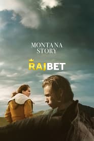 Montana Story (2021) Unofficial Hindi Dubbed