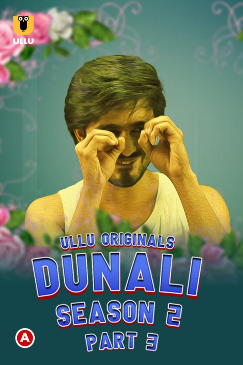Dunali (Season 2) – Part-3 (2022) UllU Original