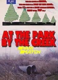 At the Park by the Creek (2019) Unofficial Hindi Dubbed