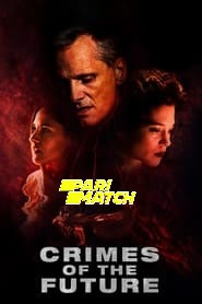 Crimes of the Future (2022) Unofficial Hindi Dubbed