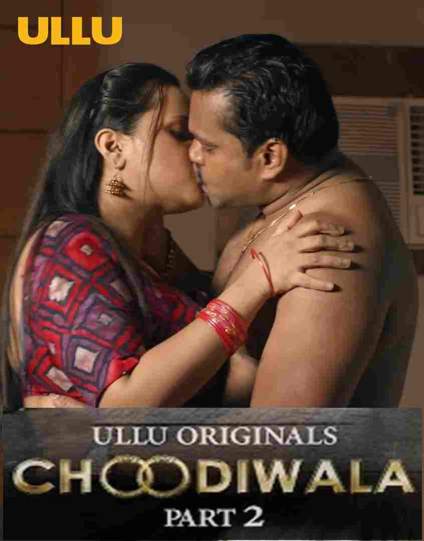 Choodiwala (Part-2) UllU Original