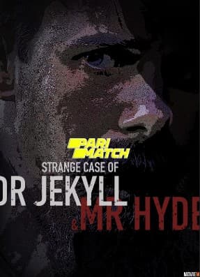 Strange Case of Dr Jekyll and Mr Hyde (2021) Hindi (Voice Over)-English Web-HD x264 720p