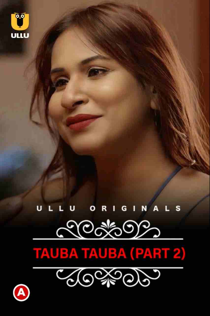 Charmsukh – Tauba Tauba (Part-2) UllU Original
