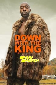 Down with the King (2021) Hindi Dubbed [Unofficial Dubbed]