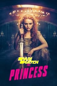The Princess (2022) Unofficial Hindi Dubbed