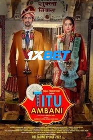 Titu Ambani (2022) Hindi (PreDVD)