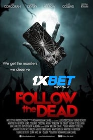 Follow the Dead (2020) Unofficial Hindi Dubbed