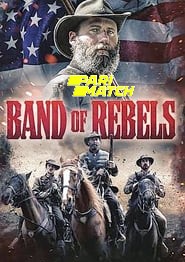 Band of Rebels (2022) Unofficial Hindi Dubbed