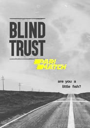 Blind Trust (2021) Unofficial Hindi Dubbed