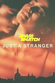 Just a Stranger (2019) Unofficial Hindi Dubbed