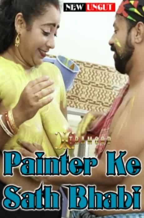 Painter Ke Sath Bhabi (2022) Xtramood Hindi Short Film Uncensored