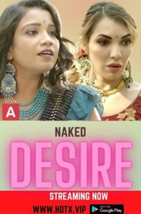 Naked Desire (2022) HotX Hindi Short Film