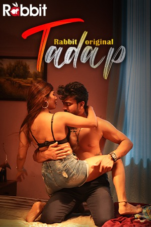 Tadap (2022) Hindi Season 01 [ NEW Episodes 04-05 Added] | RabbitMoives Exclusive Series