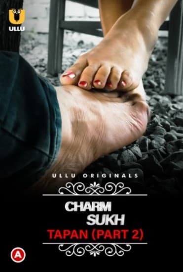 Charmsukh – Tapan (Part 2) (2022) UllU Original