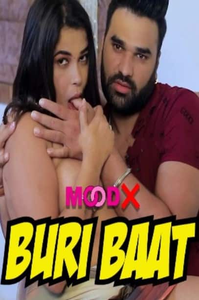 Buri Baat (2022) Hindi S01 EP02 MoodX Exclusive Series