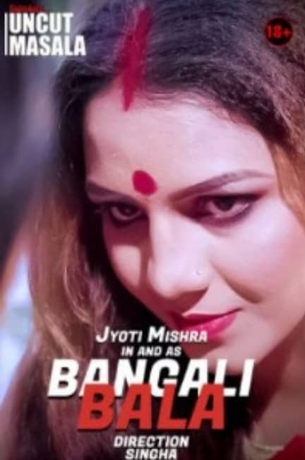 Bengali Bala (2022) Eightshots Hindi Exclusive Uncensored