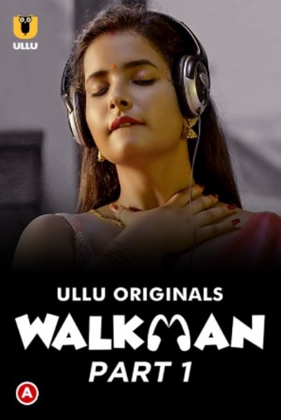 Walkman – Part 1 (2022) UllU Original