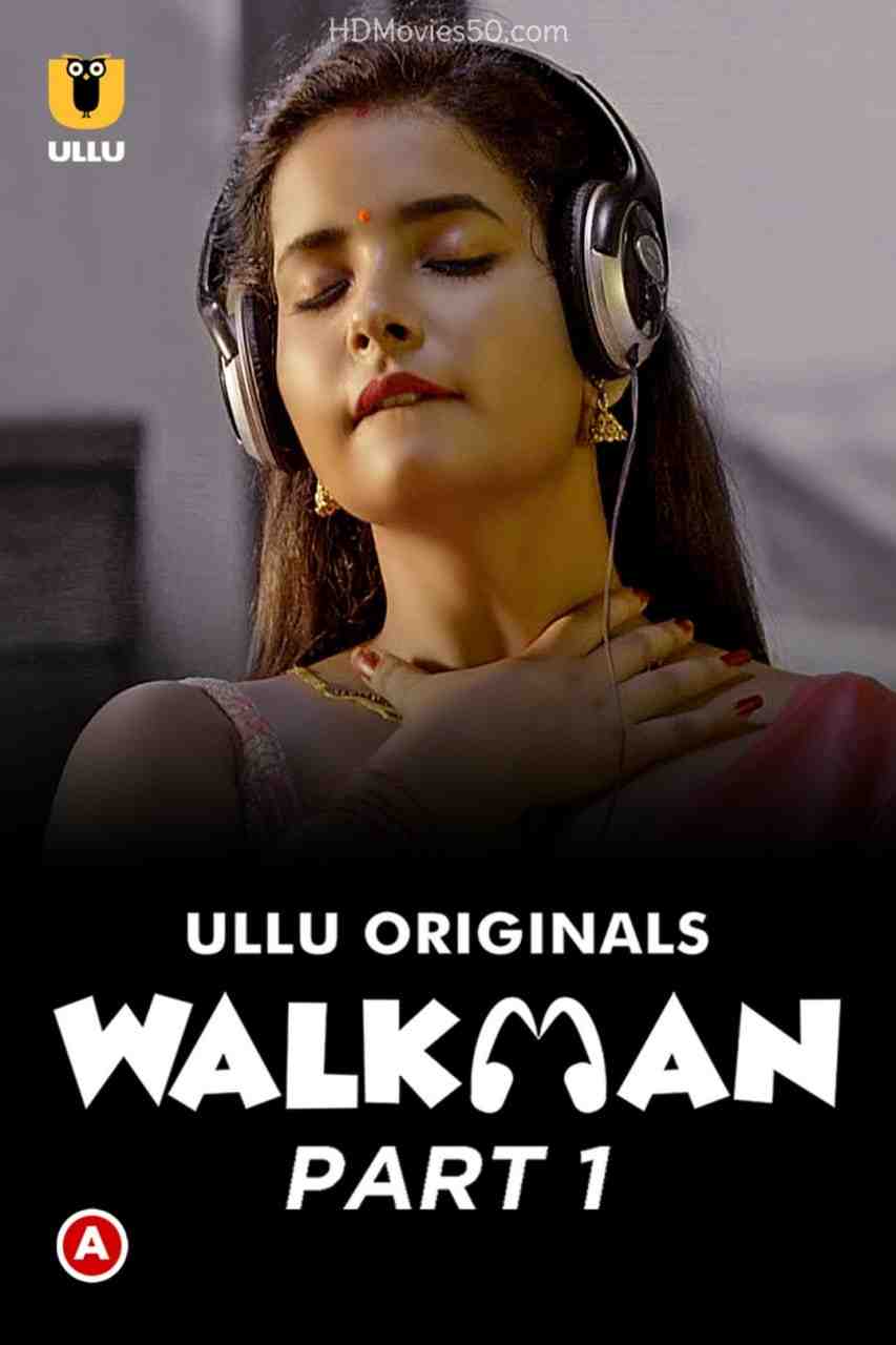 Walkman – Part 1 (2022) UllU Original