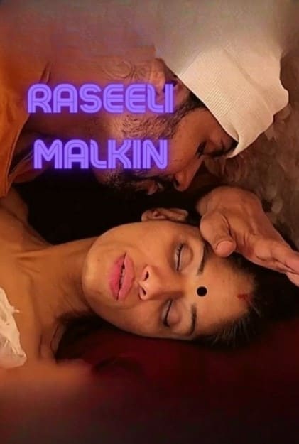 Raseeli Malkin (2022) NeonX Originals Hindi Short Film