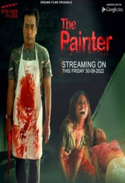 The Painter (2022) Hindi S01 EP02 DreamsFilms Exclusive Series