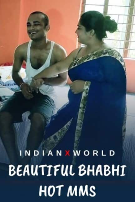 Beautiful Bhabhi Hot MMS (2022) IndianXworld Hindi Short Film Uncensored
