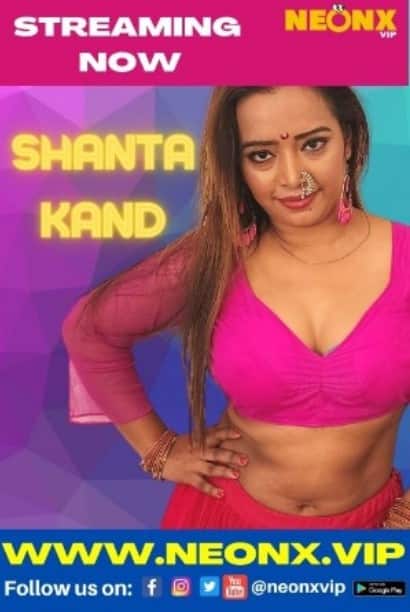 Shanta Kand (2022) NeonX Hindi Short Film Uncensored