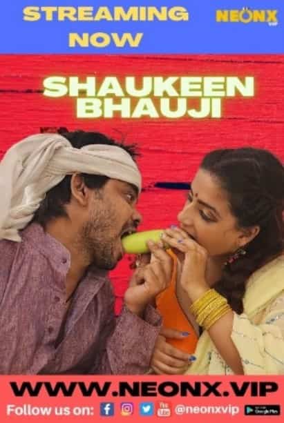 Shaukeen Bhauji (2022) NeonX Hindi Short Film Uncensored