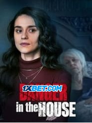 Danger in the House (2022) Hindi Dubbed