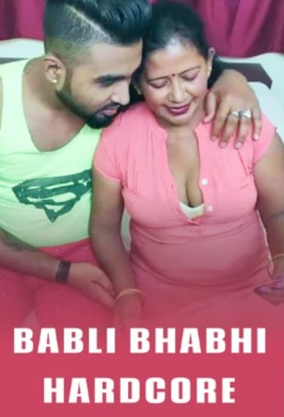 Babli Bhabhi Hardcore (2022) Adult Hindi Short Film Uncensored