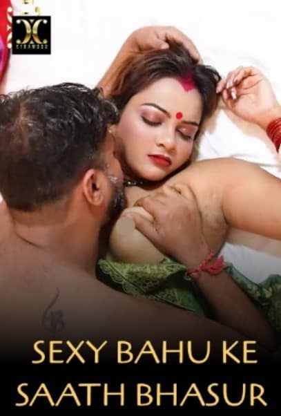 Sexy Bahu Ke Saath Bhasur (2022) Xtramood Hindi Short Film Uncensored