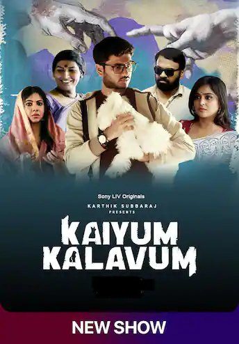 Kaiyum Kalavum (2022) Hindi Season 1 Complete