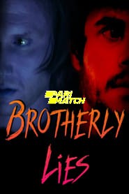 Brotherly Lies (2022) Unofficial Hindi Dubbed