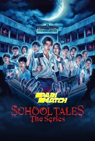 School Tales The Series (2022) Hindi Season 1 Complete [HQ Dubbed]