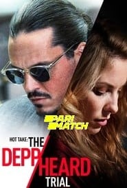 Hot Take: The Depp Heard Trial (2022) Unoffcial Hindi Dubbed