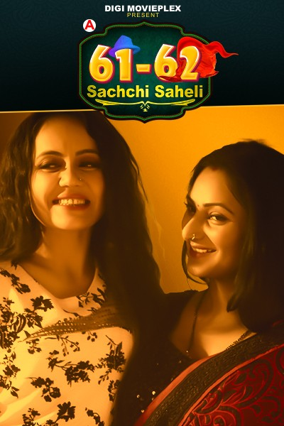 Sachchi Saheli (2022) DigimoviePlex Season 1 Episode 1 to 2