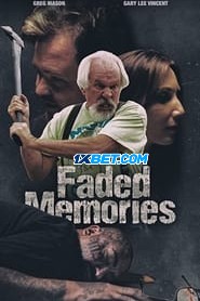 Faded Memories (2021 Unofficial Hindi Dubbed
