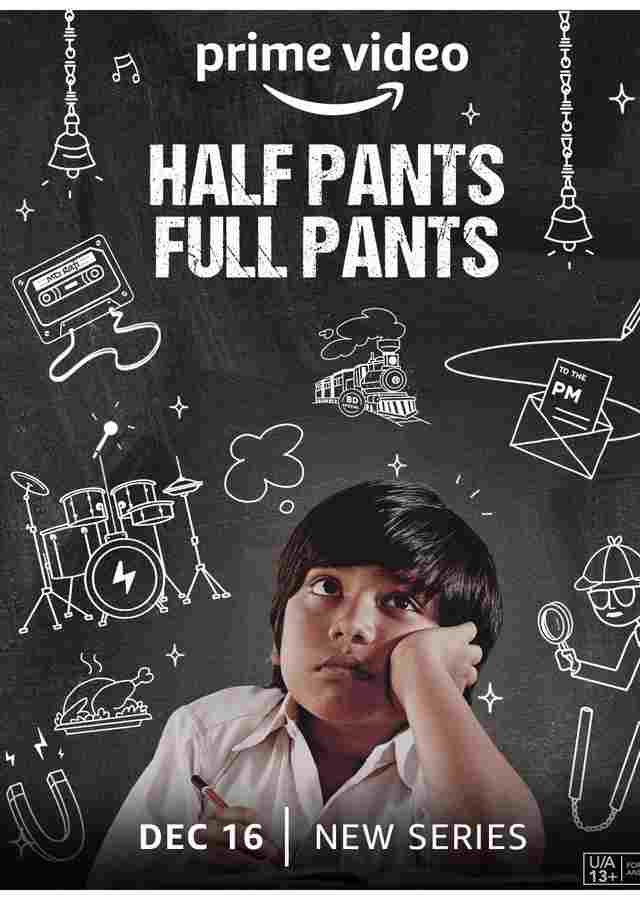 Half Pants Full Pants (2022) Hindi Season 1 Complete