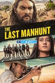 The Last Manhunt (2022) Unoffcial Hindi Dubbed