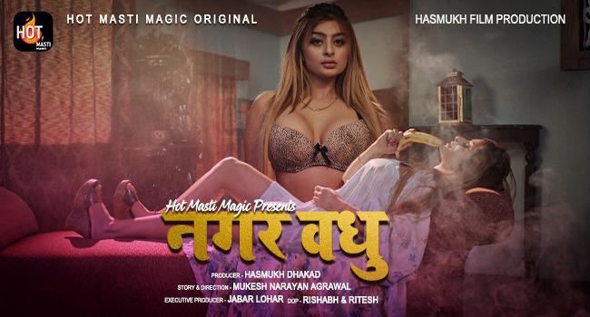 Nagar Vadhu (2023) Hindi S01 EP02 Hunters Hot Web Series Watch Online