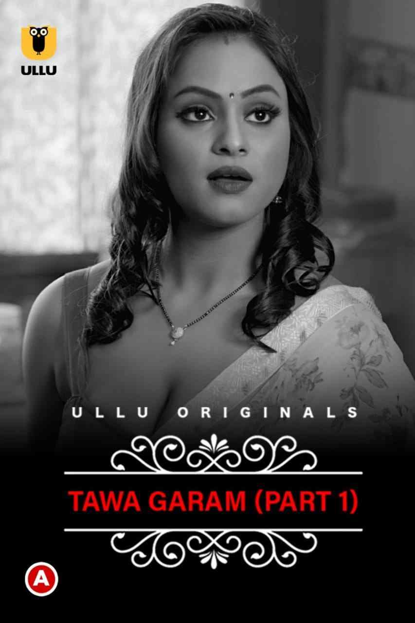 Charmsukh – Tawa Garam (Part-1) (2022) UllU Original Watch Online HD
