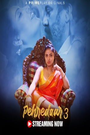 Pehredaar (2023) PrimePlay S03 EP04 Hindi Exclusive Series Watch Online HD