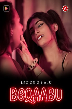 BeQaabu (2023) Leo Hindi Short Film Watch Online HD