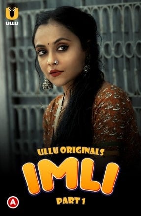 Imli – Part 1 (2022) UllU Original