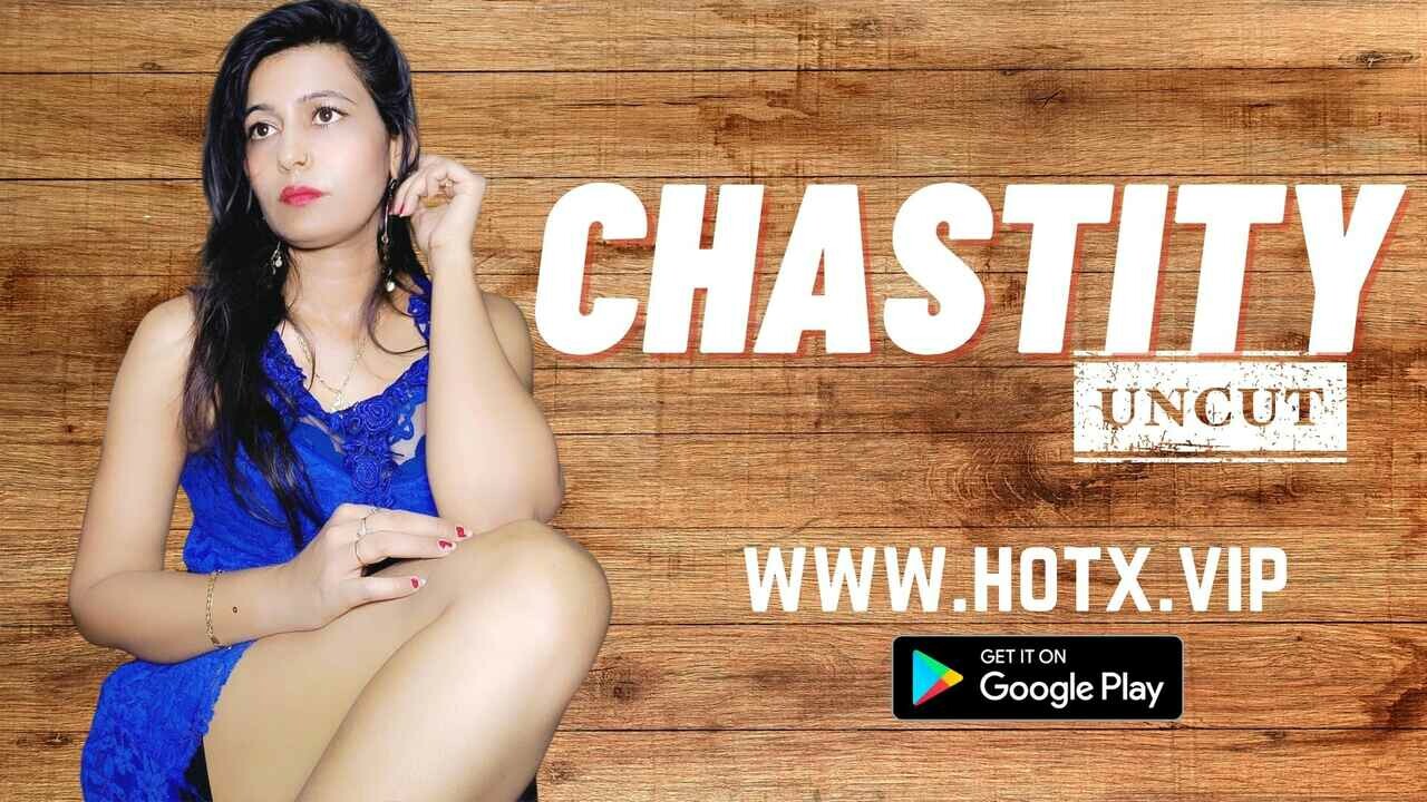 Chastity (2023) Hotx Vip Originals Hindi Short Film Watch Online