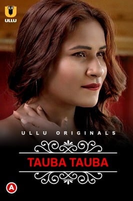 Charmsukh Tauba Tauba (Part 1) (2022) UllU Original Watch Online