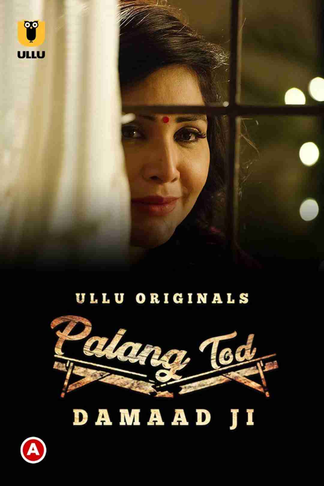 Palang Tod (Damaad Ji Season 2) Part 1 (2022) UllU Original Watch Online