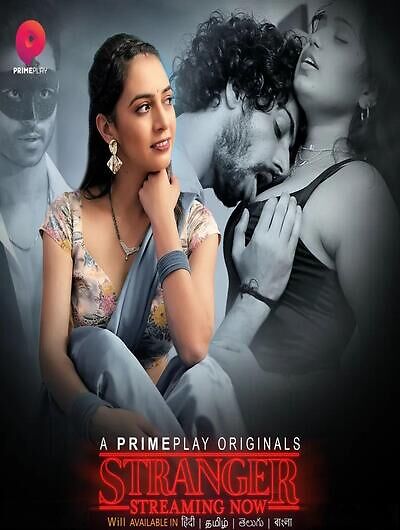 Stranger (2023) PrimePlay S01 EP01 Hindi Exclusive Series Watch Online